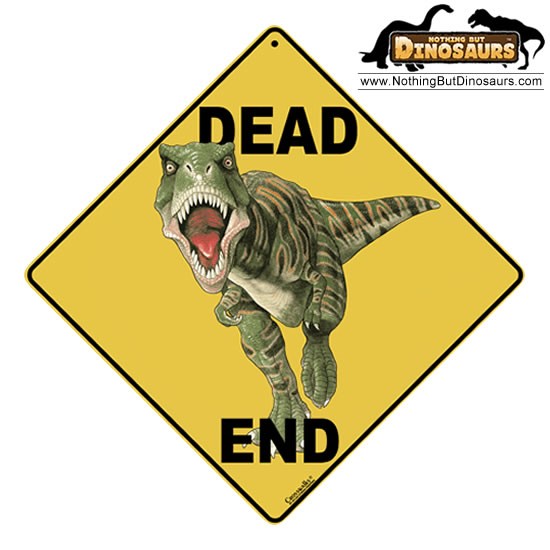 crosswalks-t-rex-tyrannosaurus-dinosaur-dead-end-aluminum-crossing-sign-wall-decoration-nothing-but-dinosaurs-dino-nbd.jpg